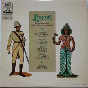 Léo Delibes, Chœurs Et Orchestre Du Théâtre National De L'Opéra-Comique, Gianna D'Angelo, Jane Berbié, Nicolai Gedda, Ernest Blanc, Georges Prêtre - Lakmé - Pages Choisies de L'opéra de Delibes FLAC