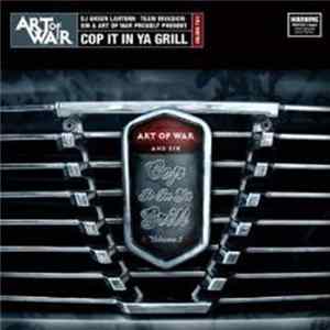 Art Of War And Sin - Cop It In Ya Grill Volume 2 FLAC