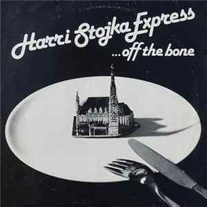 Harri Stojka Express - ...Off The Bone FLAC