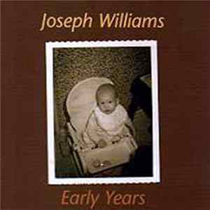 Joseph Williams - Early Years FLAC