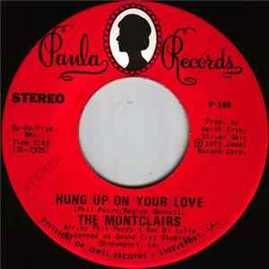 The Montclairs - Hung Up On Your Love FLAC