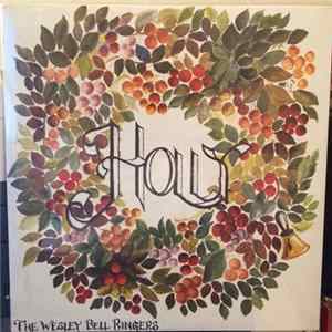 The Wesley Bell Ringers - Holly FLAC