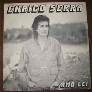 Enrico Serra - Amo Lei FLAC