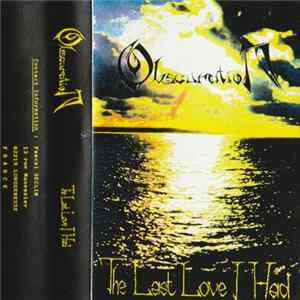 Obscuration - The Last Love I Had FLAC