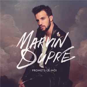 Marvin Dupré - Promets-Le-Moi FLAC