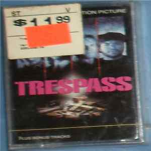 Various - Trespass (Music From The Motion Picture) FLAC