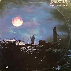 Nektar - Thru The Ears FLAC