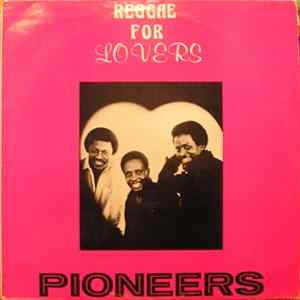 Pioneers - Reggae For Lovers FLAC