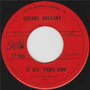 Gerard Brevant - Je Dis: Tiens Bon / Viens, Bon Dieu, Viens! FLAC