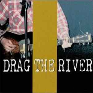 Drag The River - Closed FLAC