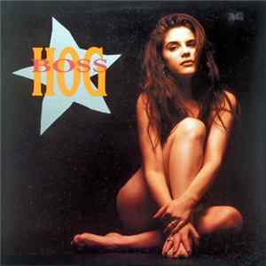 Boss Hog - Cold Hands FLAC