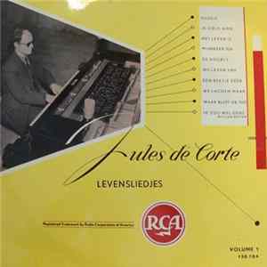 Jules de Corte - Levensliedjes Volume 1 FLAC