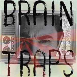 Brain Traps - Teentrash Series Vol. III FLAC