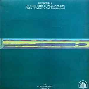 The Alan Parsons Project - Historias De Misterio E Imaginacion (Tales Of Mystery And Imagination) FLAC