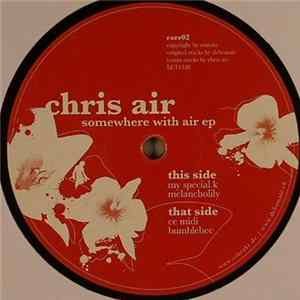 Chris Air - Somewhere With Air EP FLAC