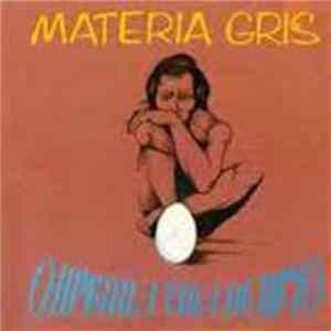 Materia Gris - Ohperra Vida De Beto FLAC