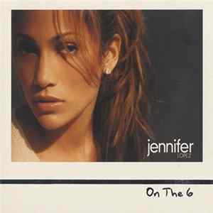 Jennifer Lopez - On The 6 FLAC
