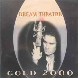 Dream Theater - Gold 2000 FLAC