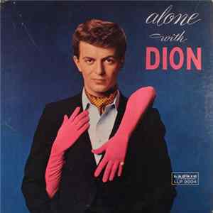 Dion - Alone With Dion FLAC
