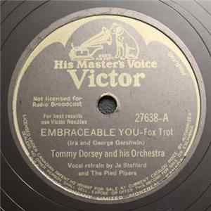 Tommy Dorsey And His Orchestra - Embraceable You / The Sunshine Of Your Smile FLAC