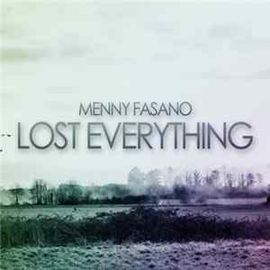 Menny Fasano - Lost Everything FLAC