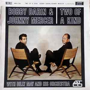 Bobby Darin & Johnny Mercer With Billy May And His Orchestra - Two Of A Kind FLAC