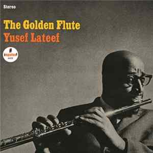 Yusef Lateef - The Golden Flute FLAC