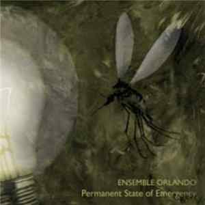 Ensemble Orlando - Permanent State Of Emergency FLAC