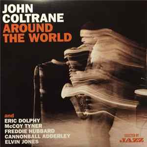John Coltrane - Around The World FLAC