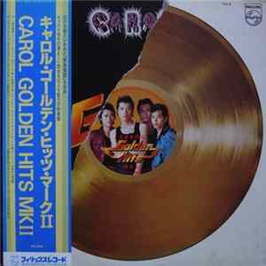 Carol - Golden Hits MK II FLAC