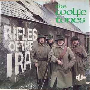 The Wolfe Tones - Rifles Of The I.R.A. FLAC