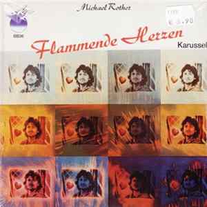 Michael Rother - Flammende Herzen / Karussell FLAC