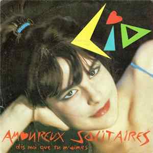 Lio - Amoureux Solitaires FLAC