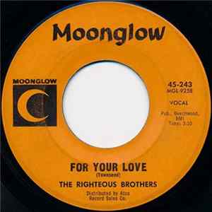 The Righteous Brothers - For Your Love FLAC