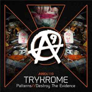 Trykrome - Patterns // Destroy The Evidence FLAC