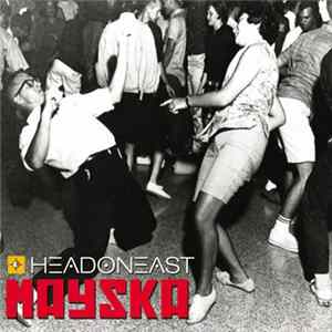 Headoneast - Mayska FLAC