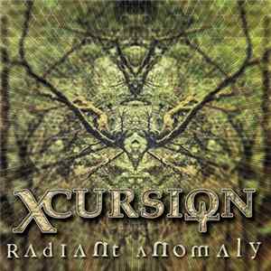 Xcursion - Radiant Anomaly FLAC