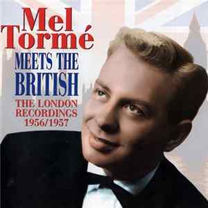 Mel Tormé - Meets The British - The London Recordings 1956/1957 FLAC