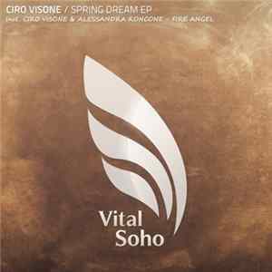 Ciro Visone - Spring Dream EP FLAC