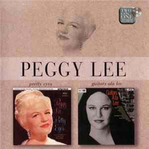 Peggy Lee - Pretty Eyes / Guitars Alà Lee FLAC