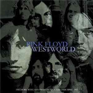 Pink Floyd - Westworld FLAC