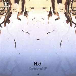 N.d - Delusional EP FLAC