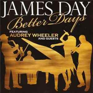James Day - Better Days FLAC