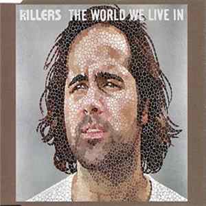 The Killers - The World We Live In FLAC