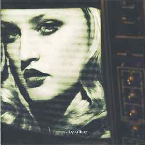 Moby - Alice FLAC