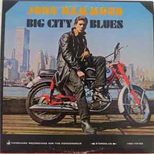 John Hammond - Big City Blues FLAC