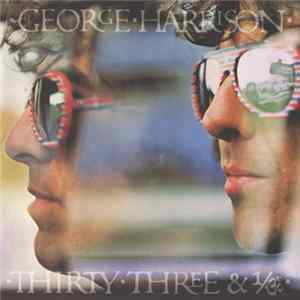 George Harrison - Thirty Three & 1/3 FLAC