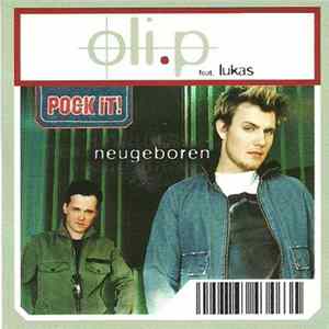 Oli.P Feat. Lukas - Neugeboren FLAC