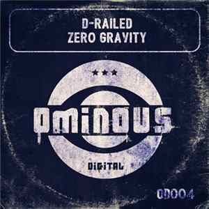 D-Railed - Zero Gravity FLAC