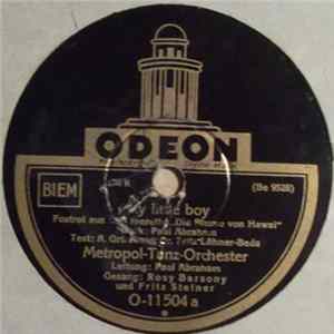 Metropol-Tanz-Orchester - My Little Boy / Heut Hab' Ich Ein Schwipserl FLAC